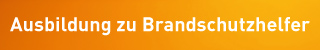 Brandschutzhelfer_320_50 Banner Ausbildung zum Brandschutzhelfer